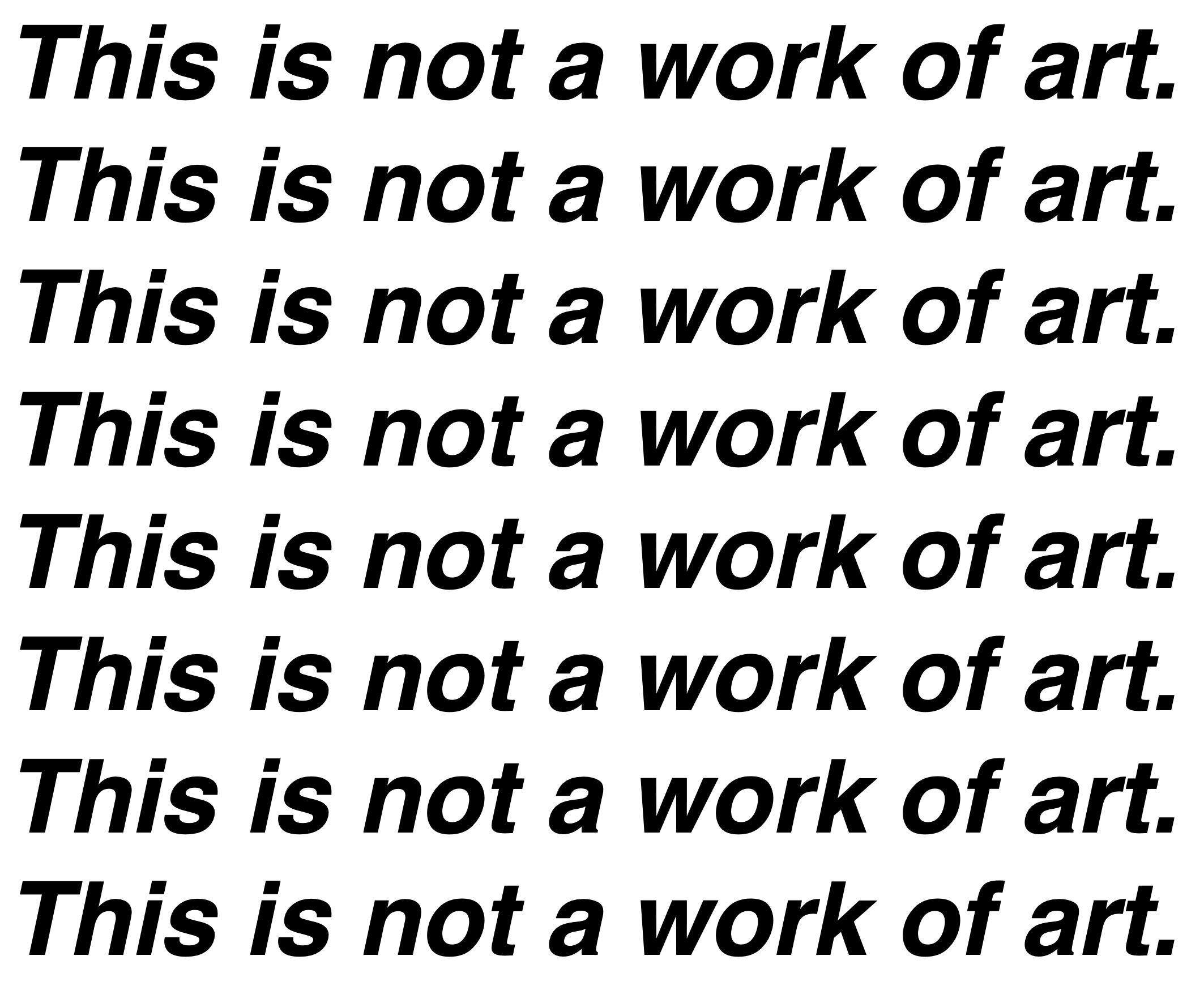 This is not a work of art.